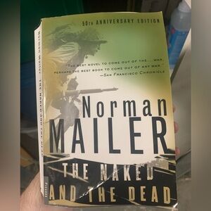 The Naked and the Dead 50th Anniversary Edition book by Norman Mailer